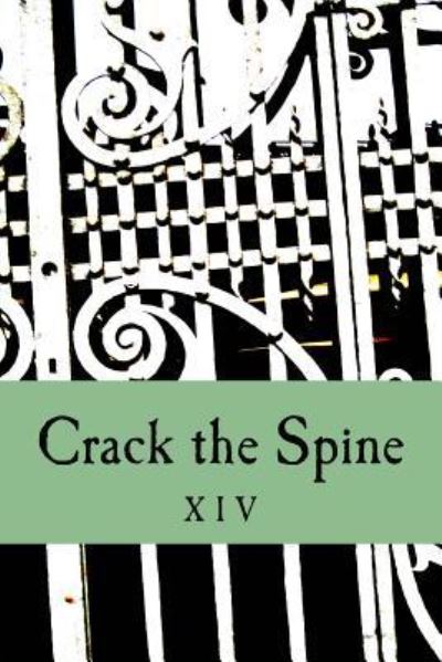 Cover for Crack the Spine · Crack the Spine XIV (Paperback Book) (2016)