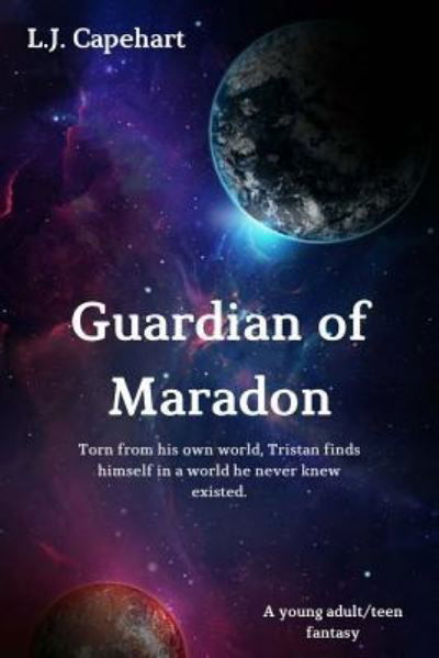 Cover for L J Capehart · Guardian of Maradon (Paperback Bog) (2016)