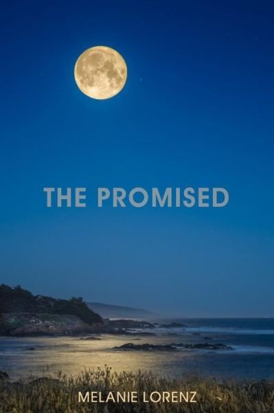 Cover for Melanie Lorenz · The Promised (Taschenbuch) (2016)