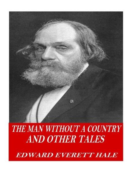 Cover for Edward Everett Hale · The Man Without a Country and Other Tales (Taschenbuch) (2016)