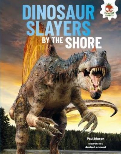 Cover for Paul Mason · Dinosaur Slayers by the Shore (Hardcover Book) (2018)