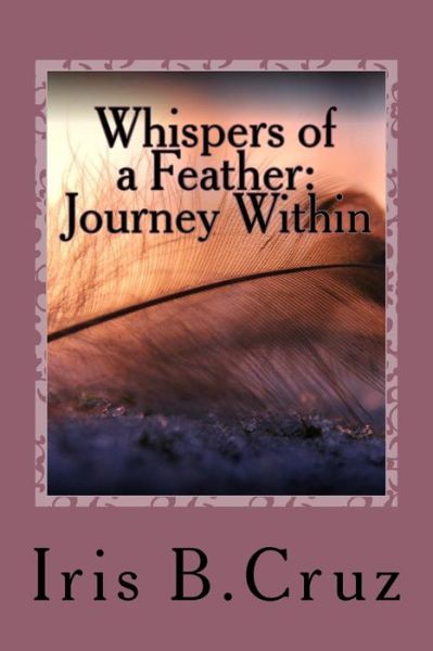 Cover for Iris B Cruz · Whispers of a Feather (Paperback Book) (2017)