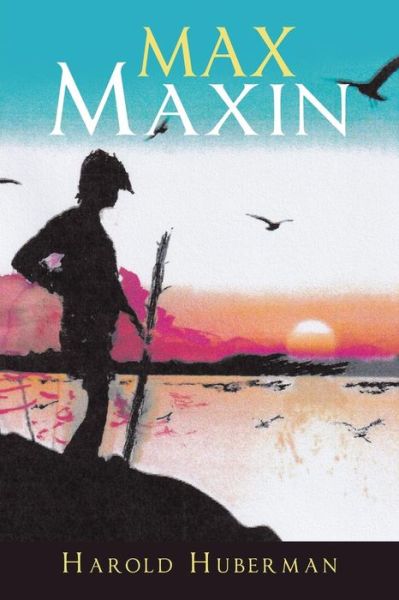 Cover for Harold Huberman · Max Maxin (Paperback Book) (2018)
