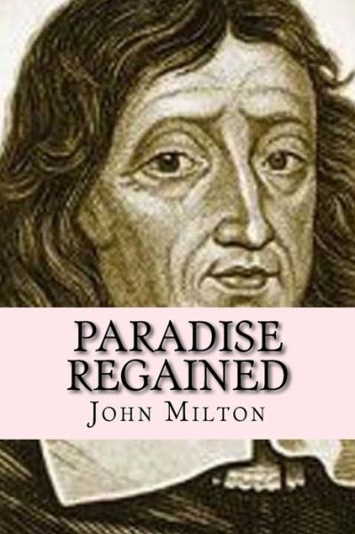 Cover for Professor John Milton · Paradise Regained (Worldwide classic) (Paperback Book) (2017)