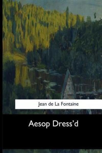 Cover for Jean De La Fontaine · Aesop Dress'd (Taschenbuch) (2017)