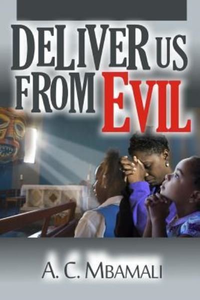 Cover for Ac Mbamali · Deliver Us From Evil (Paperback Book) (2017)