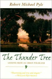 Thunder Tree: Lessons from an Urban Wildland - Robert Michael Pyle - Książki - The Lyons Press - 9781558217034 - 1 października 1998