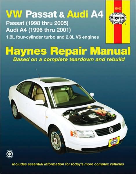 Cover for Haynes Publishing · Volkswagen VW Passat (1998-2005) &amp; Audi A4 1.8L turbo &amp; 2.8L V6 (1996-2001) Haynes Repair Manual (USA) (Paperback Book) (2008)