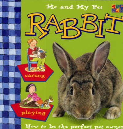 Cover for Me and My Pet Rabbit - Me &amp; My Pet (Paperback Book) (2000)