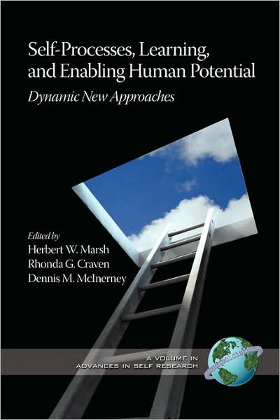 Cover for Herbert W Marsh · Self-processes, Learning, and Enabling Human Potential: Dynamic New Approaches (Pb) (Taschenbuch) (2008)