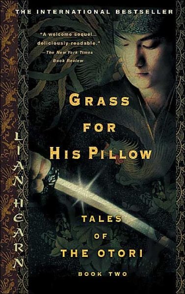 Cover for Lian Hearn · Grass for His Pillow (Tales of the Otori, Book 2) (Paperback Book) [Reprint edition] (2004)