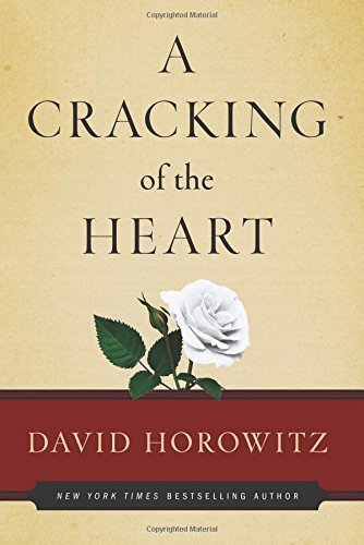 Cover for David Horowitz · A Cracking of the Heart (Innbunden bok) (2009)