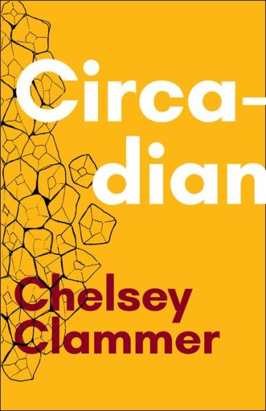 Cover for Chelsey Clammer · Circadian (Paperback Book) (2017)