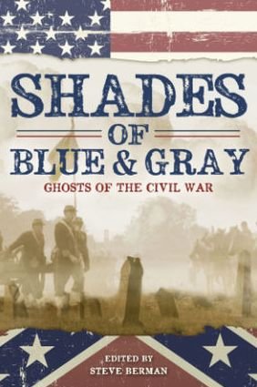 Cover for Laird Barron · Shades of Blue and Gray: Ghosts of the Civil War (Paperback Book) (2013)
