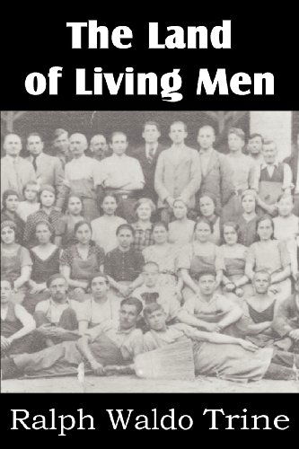 Cover for Ralph Waldo Trine · The Land of Living men (Paperback Book) (2012)