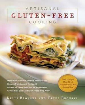 Cover for Kelli Bronski · Artisanal gluten-free cooking (Book) (2009)