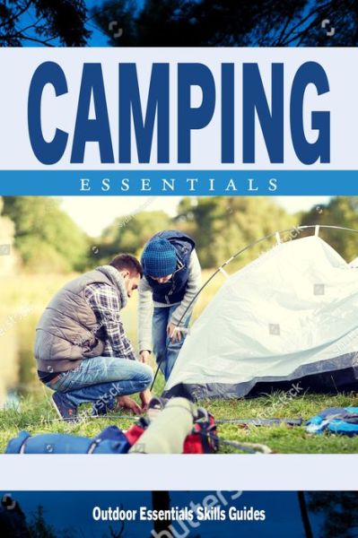 Cover for James Kavanagh · Camping Essentials (Pamphlet) (2019)