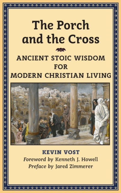 Cover for Kevin Vost · The Porch and the Cross (Gebundenes Buch) (2016)