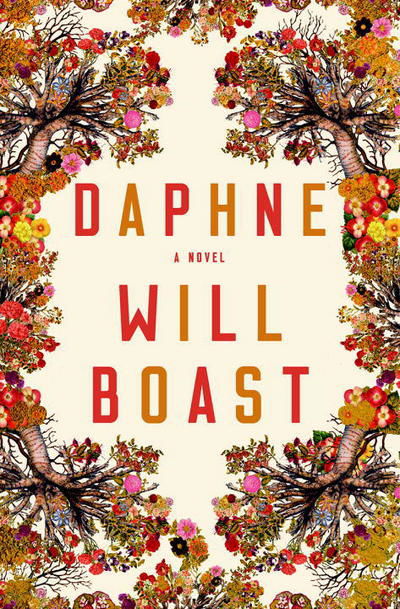 Cover for Will Boast · Daphne: A Novel (Gebundenes Buch) (2024)