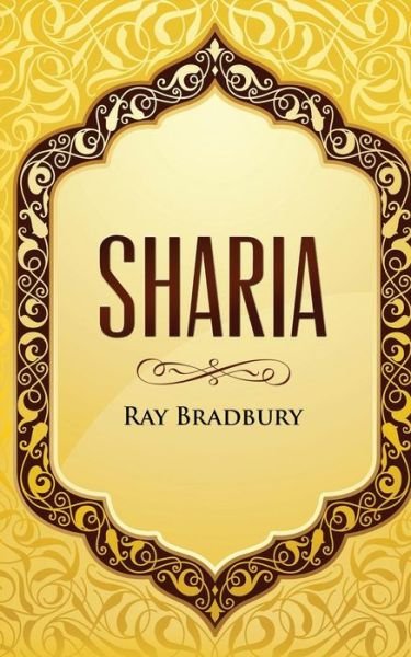 Cover for Ray Bradbury · Sharia (Pocketbok) (2015)