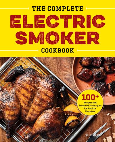 Cover for Bill West · The Complete Electric Smoker Cookbook (Hardcover Book) (2021)