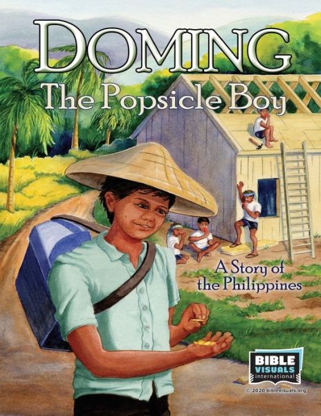 Cover for Rose-Mae Carvin · Doming, the Popsicle Boy (Paperback Bog) (2020)