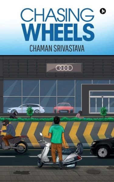 Cover for Chaman Srivastava · Chasing Wheels (Pocketbok) (2018)