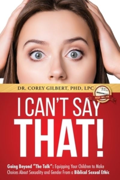 Cover for Corey Gilbert · I Can't Say That! Going Beyond The Talk (Paperback Book) (2019)