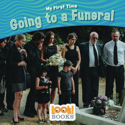 Cover for Caryn Rivadeneira · Going to a Funeral (Book) (2021)