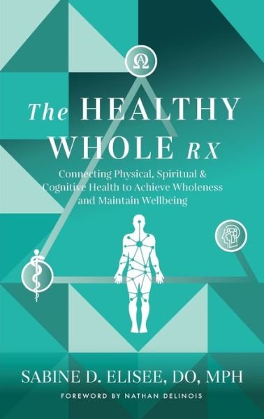 Cover for Dr Elisee · The Healthy Whole Rx (Paperback Book) (2020)