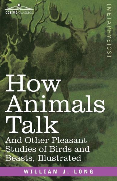 Cover for William J Long · How Animals Talk (Paperback Book) (1919)