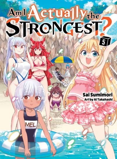 Cover for Sai Sumimori · Am I Actually the Strongest? 5 (light novel) (Paperback Bog) (2024)