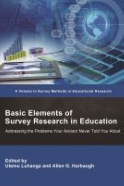 Cover for Ulemu Luhanga · Basic Elements of Survey Research in Education (Innbunden bok) (2021)