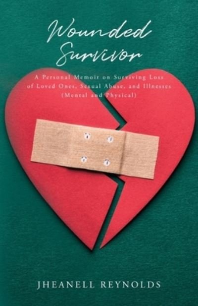 Cover for Jheanell Reynolds · Wounded Survivor (Paperback Bog) (2020)