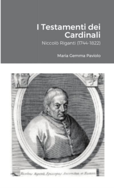 Cover for Maria Gemma Paviolo · I Testamenti dei Cardinali (Paperback Bog) (2021)