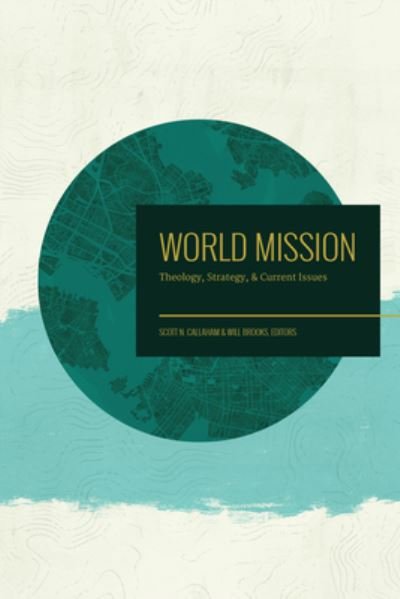 Cover for Scott N. Callaham · World Mission (Paperback Book) (2019)