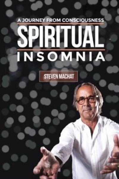 Cover for Steven Machat · Spiritual Insomnia (Paperback Book) (2018)