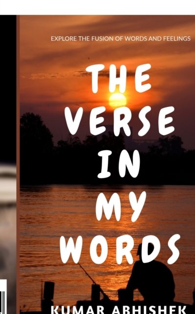 Cover for Kumar Abhishek · The Verse in My Words (Paperback Book) (2021)