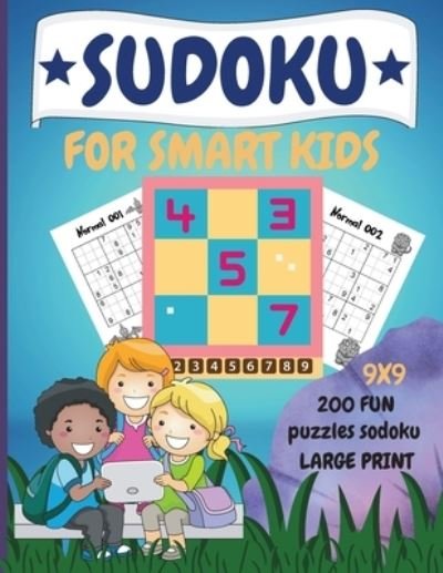 Cover for Lora Dorny · Sudoku for Smart Kids: 200 Fun Dino Sudoku Puzzle with Solution for Children Ages 8 and Up (Paperback Book) (2021)