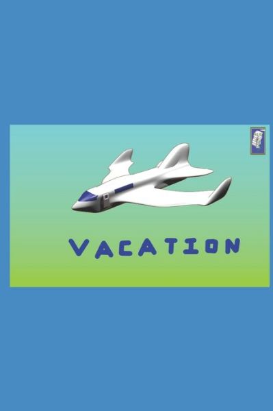 Cover for K E C · Vacation (Paperback Book) (2019)