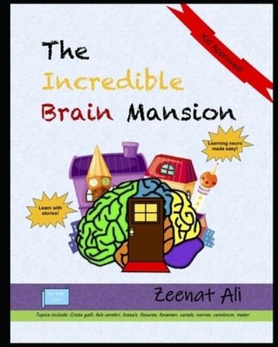 Cover for Zeenat Ali · The Incredible Brain Mansion (Pocketbok) (2019)