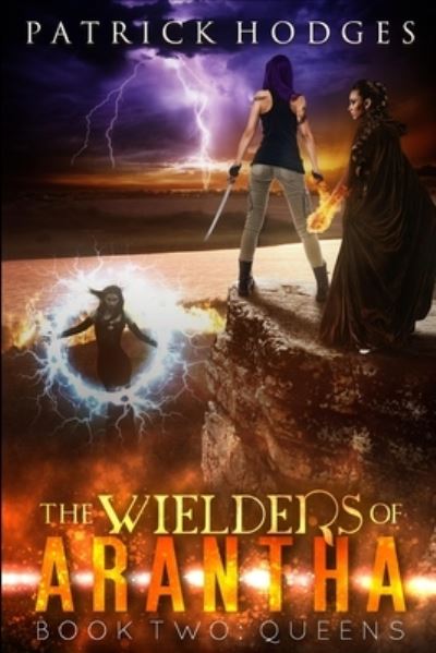 Cover for Patrick Hodges · Queens (The Wielders of Arantha Book 2) (Paperback Book) (2021)