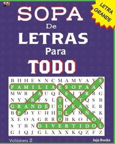 Cover for Jaja Books · SOPA De LETRAS Para TODO (Paperback Bog) (2018)