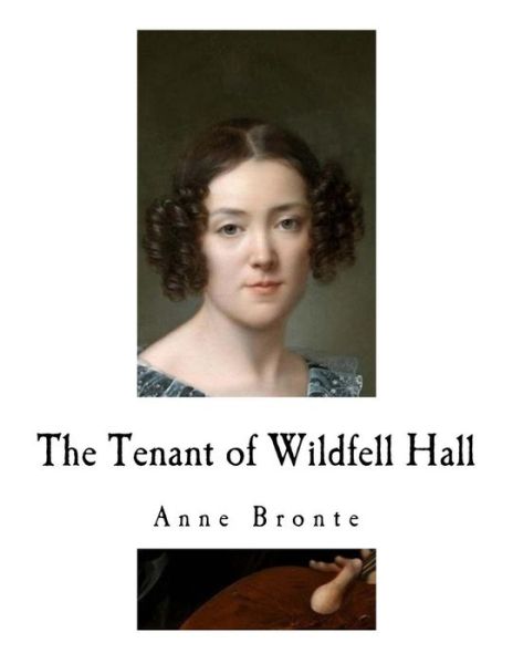 Cover for Anne Brontë · The Tenant of Wildfell Hall (Paperback Bog) (2018)