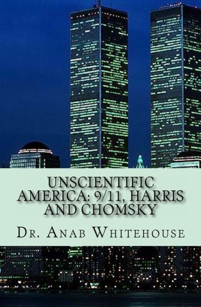 Cover for Anab Whitehouse · Unscientific America (Paperback Book) (2018)