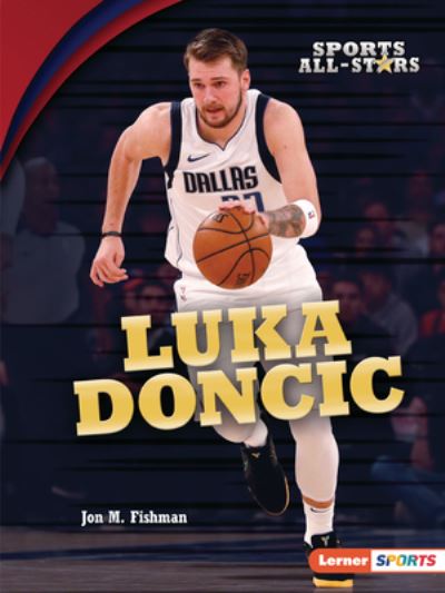 Cover for Jon M. Fishman · Luka Doncic (Book) (2020)