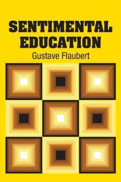 Cover for Gustave Flaubert · Sentimental Education (Paperback Book) (2018)