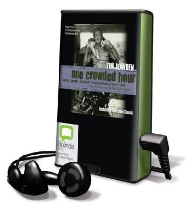 One Crowded Hour - Tim Bowden - Other - Bolinda Publishing - 9781742852034 - March 1, 2012