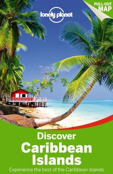Cover for Ryan Ver Berkmoes · Lonely Planet Discover: Discover Caribbean Islands (Bok) (2014)