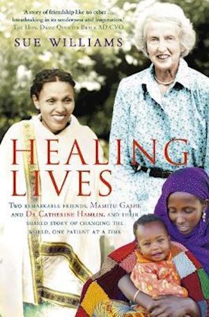 Healing Lives - Sue Williams - Other -  - 9781760982034 - October 13, 2020